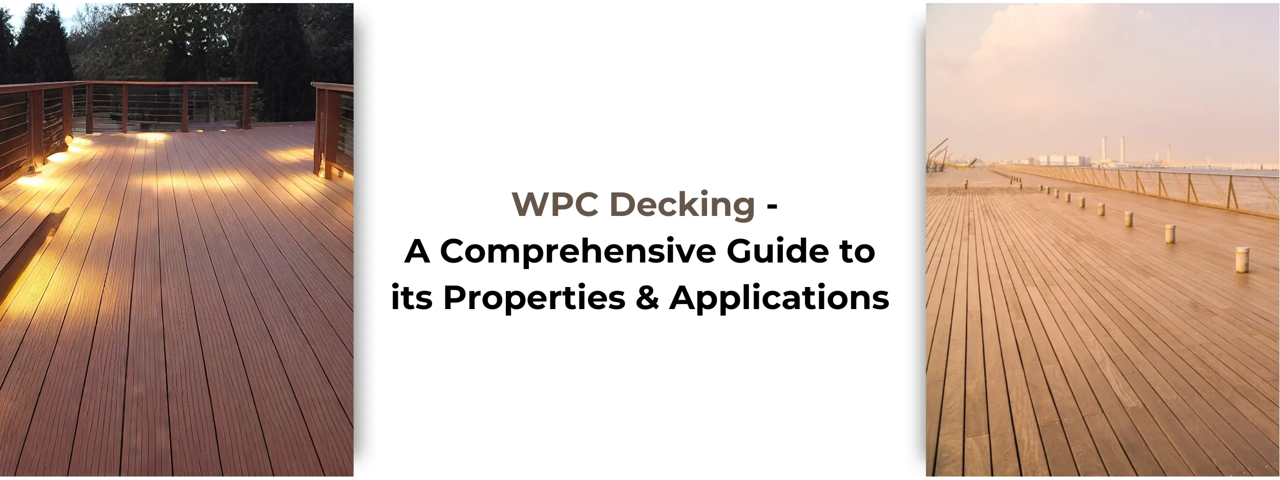 WPC Timber - Properties and Applications of Luxewood India's Wood Plastic Composite Decking